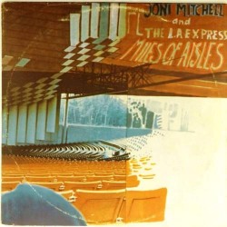 Пластинка Joni Mitchell Miles of aisles (2LP)